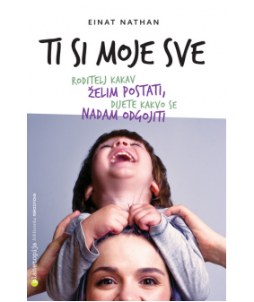 Ti si moje sve