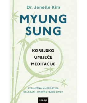 Myung Sung: korejsko umijeće meditacije 