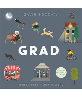 Zaviri i doznaj - Grad