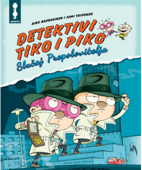 Detektivi Tiko i Piko: Slučaj prepolovitelja
