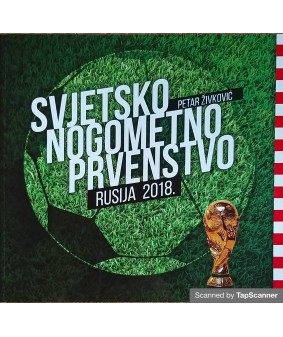 Svjetsko nogometno prvenstvo - Rusija 2018.