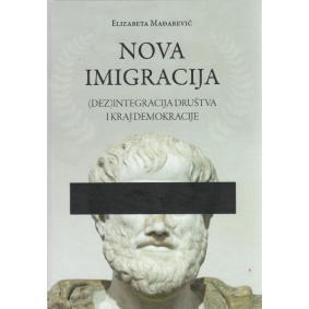 Nova imigracija - (dez)integracija društva i kraj demokracije
