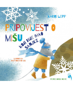 Pripovijest o mišu koji nije imao sanjke