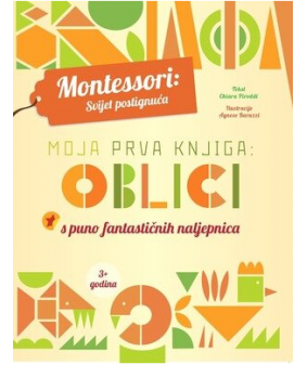 Montessori: Moja prva knjiga - Oblici