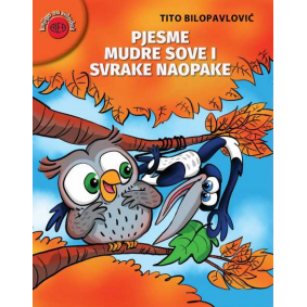 Pjesme mudre sove i svrake naopake