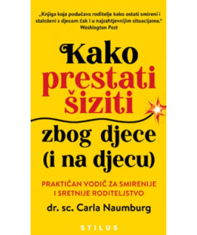 Kako prestati šiziti zbog djece (i na djecu)