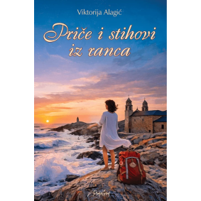 Priče i stihovi iz ranca Priče i stihovi iz ranca