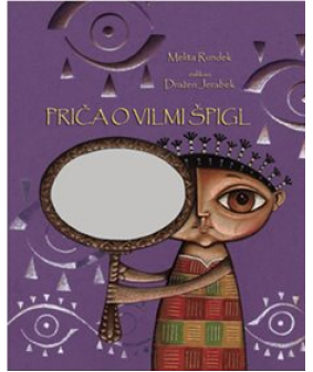 Priča o Vilmi Špigl