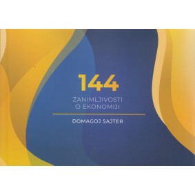 144 ZANIMLJIVOSTI O EKONOMIJI