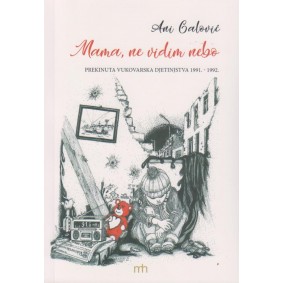 Mama, ne vidim nebo