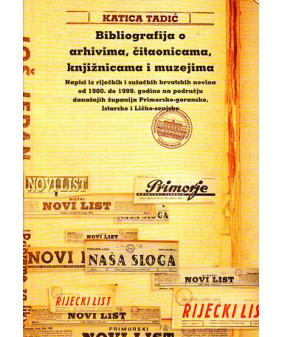 Bibliografija o arhivima, čitaonicama, knjižnicama i muzejima