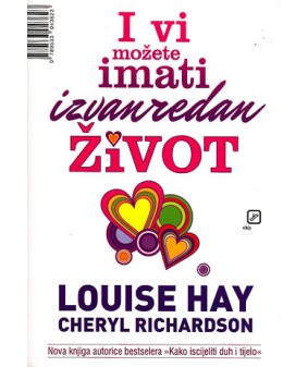 I vi možete imati izvanredan život