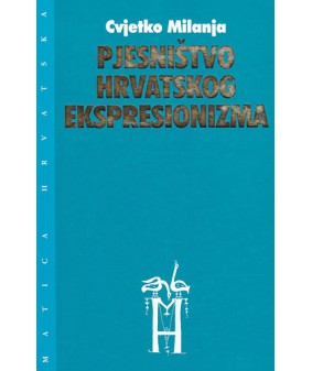 Pjesništvo hrvatskog ekspresionizma