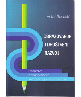 Obrazovanje i društveni razvoj - Rasprava o društvenom vrednovanju obrazovanju