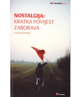 Nostalgija: kratka povijest zaborava
