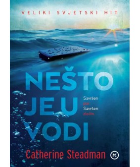 Nešto je u vodi