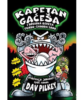 Kapetan Gaćeša i odurna osveta Turbo-zahoda 2000 Kapetan Gaćeša i odurna osveta Turbo-zahoda 2000