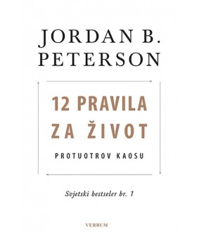 12 pravila za život - Protuotrov kaosu