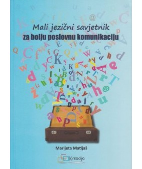 Mali jezični savjetnik za bolju poslovnu komunikaciju