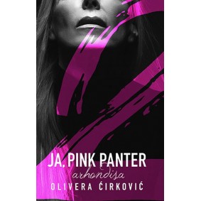 JA, PINK PANTER - ARHONDISA