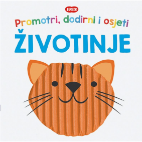 Promotri, dodirni i osjeti - Životinje