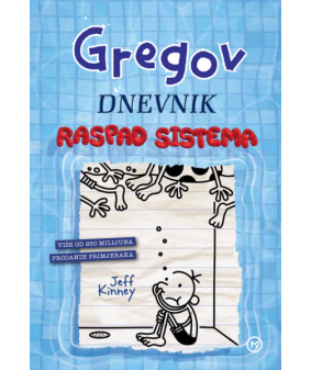 Gregov dnevnik: Raspad sistema