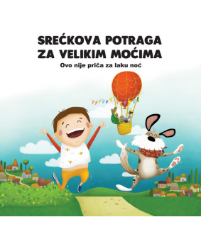 Srećkova potraga za velikim moćima