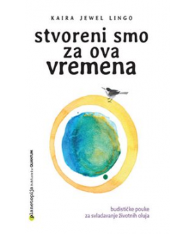 Stvoreni smo za ova vremena