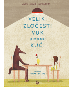 Veliki zločesti vuk u mojoj kući