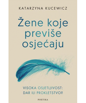 Žene koje previše osjećaju